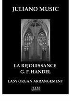 La Rejouissance (Easy Organ - C Version) - G. F. Handel