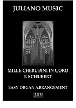 Mille Cherubini in Coro (Easy Organ - C Version) - F. Schubert