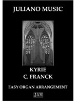 Kyrie (Easy Organ - C Version) - C. Franck