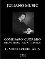 Come faro' cuor mio (Piano Reduction with Lyrics) - C. Monteverdi